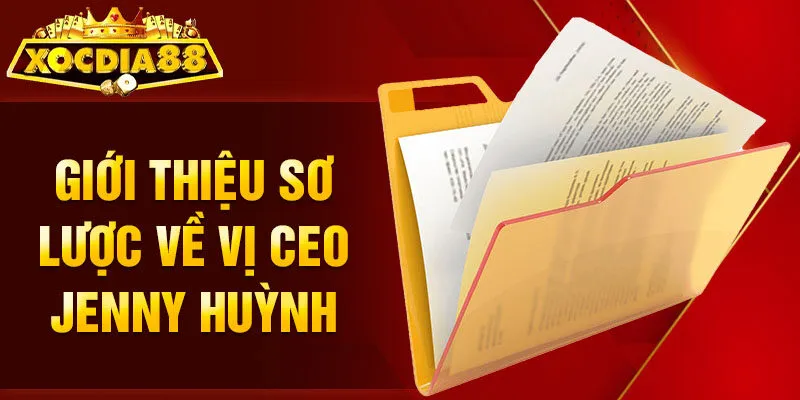 CEO Jenny Huỳnh giới thiệu 