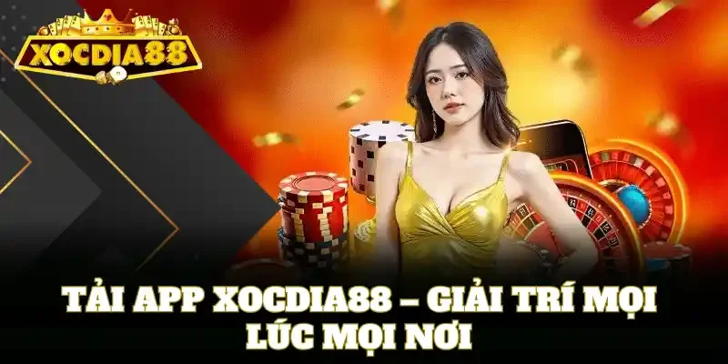 Xocdia88 có app cho cả Android và iOS